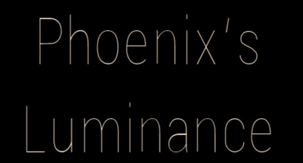 Phoenix's Luminance